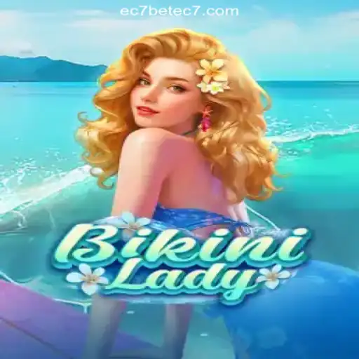 Dive into the World of BikiniLady: Ce7 Bet - Unveiling Daily Excitement and Fun