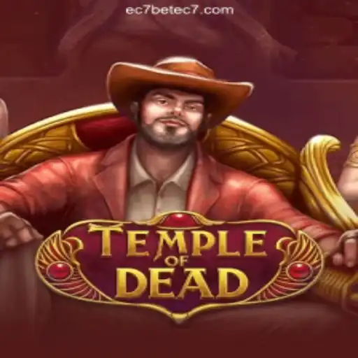 Exploring the Thrills of TempleofDead: Uncovering the Excitement Behind Ce7 Bet